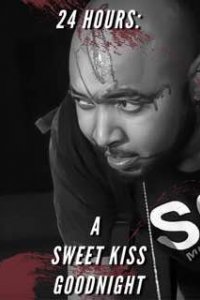24 часа: Сладкий поцелуй на ночь